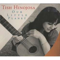  Tish Hinojosa ‎– Our Little Planet 